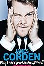 James Corden: May I Have Your Attention, Please?