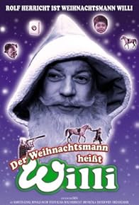 Primary photo for Der Weihnachtsmann heißt Willi