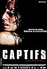 Captifs (2010) Poster