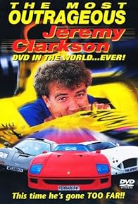 Primary photo for The Most Outrageous Jeremy Clarkson Video in the World... Ever!