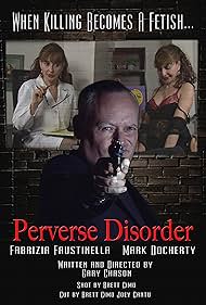 Perverse Disorder (2014)