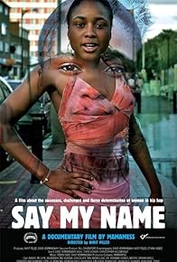 Primary photo for Say My Name