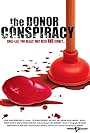 The Donor Conspiracy (2007)