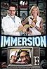 Immersion (TV Series 2010–2023) Poster