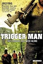 Trigger Man