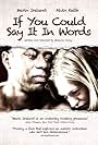 If You Could Say It in Words (2008)