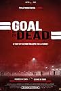 Goal of the Dead