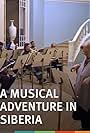 A Musical Adventure in Siberia (2000)