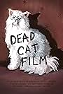 Dead Cat Film (2023)