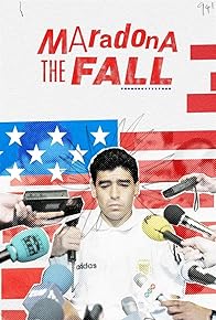 Primary photo for Maradona: The Fall