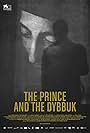 The Prince and the Dybbuk (2017)