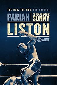 Primary photo for Pariah: The Lives and Deaths of Sonny Liston