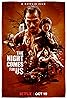 The Night Comes for Us (2018) Poster