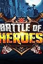 Battle of Heroes (2017)