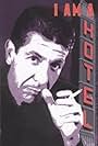 Leonard Cohen in I Am a Hotel (1983)