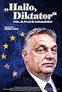 Hallo, Diktator: Orbán, die EU und die Rechtsstaatlichkeit (2021)