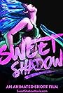 Sweet Shadow (2016)