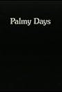 Palmy Days (1983)