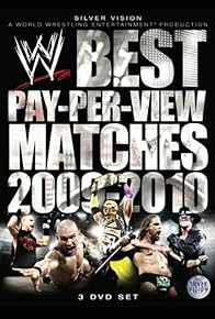 Primary photo for The Best Pay Per View Matches of the Year 2009-2010