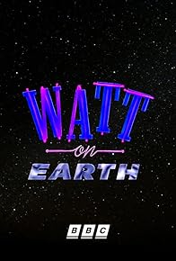 Primary photo for Watt on Earth