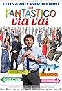 Un fantastico via vai (2013)