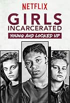 Girls Incarcerated: Young and Locked Up