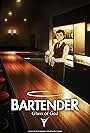 Bartender: Glass of God (2024)