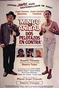 Primary photo for Mingo y Aníbal, dos pelotazos en contra