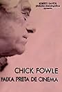 Chick Fowle, O Faixa Preta do Cinema (1981)