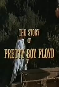 The Story of Pretty Boy Floyd (1974)