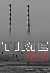 Time to Go (2017)