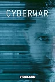 Ben Makuch in Cyberwar (2016)