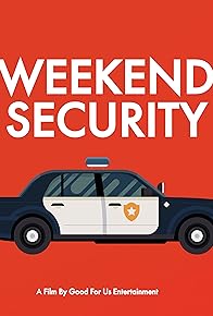 Primary photo for Weekend Security