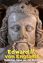 Tödliches Spiel um die Macht: Edward II. von England (2019)