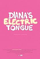 Diana's Electric Tongue