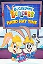 Bugs Bunny Builders: Hard Hat Time (2022)