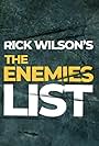 Rick Wilson's the Enemies List (2022)