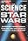 The Science of Star Wars