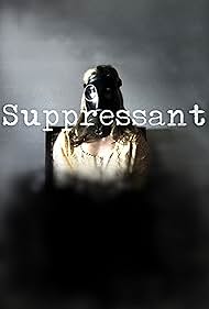 Suppressant (2010)