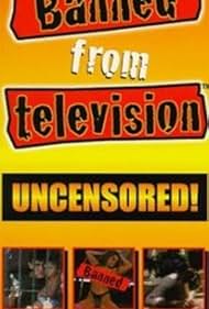 Banned from Television (1998)