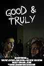 Good and Truly (2019)