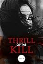 Thrill of the Kill (2006)