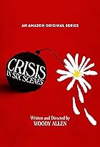 Crisis in Six Scenes