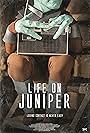 Life on Juniper (2015)