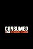 Consumed: The Real Restaurant Business (TV Series 2015– ) Poster