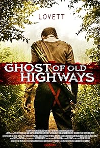 Primary photo for Ghost of Old Highways