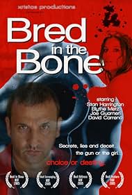 Bred in the Bone (2006)