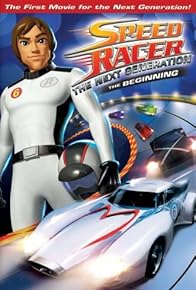 Primary photo for Speed Racer: The Next Generation