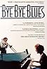 Bye Bye Blues (1989) Poster