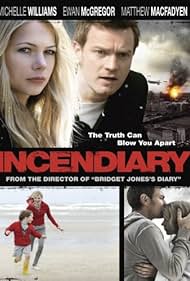 Ewan McGregor and Michelle Williams in Incendiary (2008)